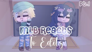 { MLB Reacts to edits! Pt.1 || Gacha Club }