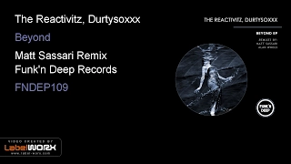 The Reactivitz, Durtysoxxx - Beyond (Matt Sassari Remix)