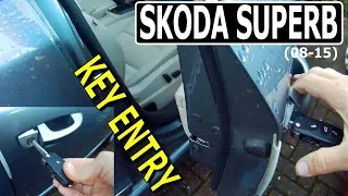 Skoda Superb DOOR KEY ENTRY (08 - 15)