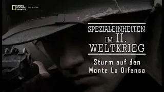 Spezialeinheiten im 2 Weltkrieg E02 - Sturm auf den Monte La Difensa - Deutsch - 720p