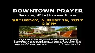 Slavic Full Gospel Church Downtown Prayer service 081917