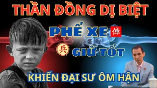 {Cờ Tướng} Thần Đồng Dị Biệt Bỏ Xe Giữ Tốt , Đại Sư Bái Phục !