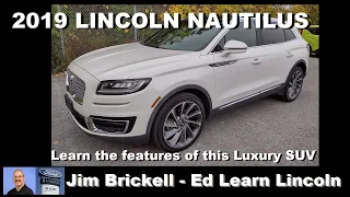 2019 Lincoln Nautilus - Learn the Features of this Luxury SUV!