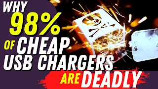 Why 98% of Cheap Apple / Android USB Chargers are DEADLY
