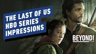 The Last of Us HBO Series Impressions