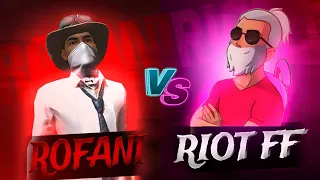 ROFANI 😈 VS RIOT FF 🗿|| 1VS CUSTOM ROOM || MOST DANGER FIGHT 🥵 @RIOTFFOFFICIAL