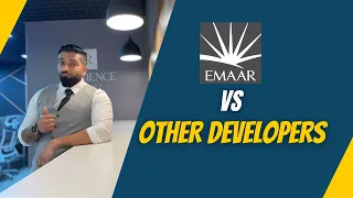 EMAAR vs OTHER DEVELOPERS | Dubai Real Estate | #emaar #dubairealestate