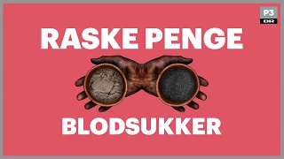 Raske Penge - Blodsukker | Lågsus' Danmarkshistorie | DR P3