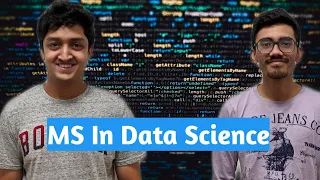 MS In Data Science | Salary | Jobs | Course | University Shortlisting Everything Explained