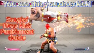 What Can You Punish With Zangief Drop Kick!