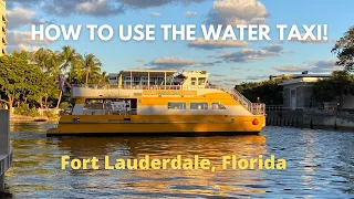 How To Ride The Water Taxi in Fort Lauderdale