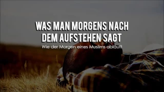 So sollte jeder Muslim seinen Morgen beginnen