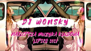 💥🤯 NAJLEPSZA MUZYKA KLUBOWA 2021 😱🎧 LIPIEC 2021 🔥 VOL.2 🔥🔊 MEGA POMPECZKI NA WAKACJE 😱🔥 DJ WONSKY 💪🎧