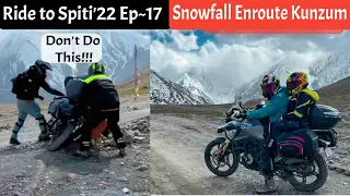This is What Happened AT KUNZUM PASS | SNOWFALL in Lossar | KIBBER to KUNZUM | Ride to Spiti Ep~17