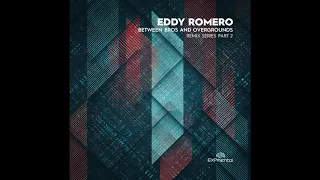 Eddy Romero - I Do What I Want (Alvaro Medina Remix)