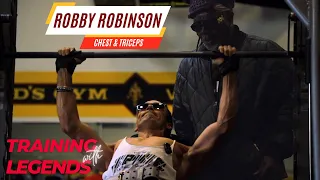 Training with Legends || ROBBY ROBINSON || Chest & Triceps