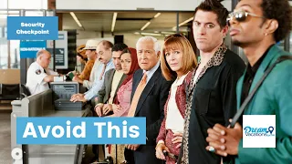 Mistakes to Avoid Going Through TSA Airport Security