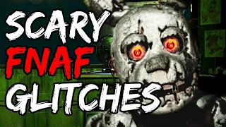 Horrifying FNAF Glitches That Will Make You Cry