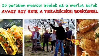 Tanya, bor, taco és a vakteszt - Mexico in Tiszakécske