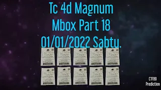 Part 18 = Tc 4d Magnum Mbox 01/01/2022 Sabtu.