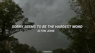 Sorry Seems To Be The Hardest Word - Elton John (Sub. Español)