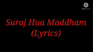 Song: Suraj Hua Maddham (Lyrics)| Singer: Sonu Nigam & Alka Yagnik| Movie: Kabhi Khushi Kabhi Gham