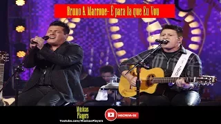 Bruno & Marrone- É Pra la Que eu Vou (Audio Oficial)