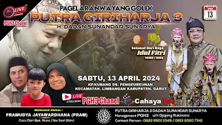 🔴Live Wayang Golek PGH3 Dalang H. Dadan Sunandar S Garut 13 April 2024 #putragiriharja3 #senibudaya