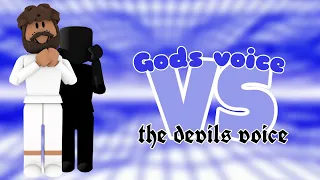 Gods voice vs. the devils voice 🗣