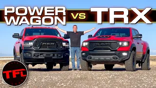 Ram Power Wagon vs. TRX: Which Truck Would YOU Buy For $71K?