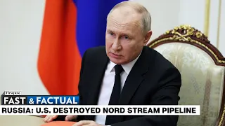 Fast and Factual LIVE: Russia Blames US for Nord Stream Gas Pipeline Explosions