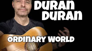 Learn to play: ORDINARY WORLD (Duran Duran). Accurate Guitar chords Tutorial.