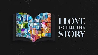 Gloria Dei in Concert: "I Love to Tell the Story"—June 4, 2023