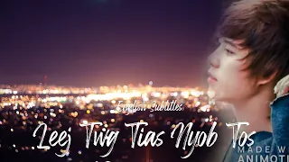 LEEJ TWG HAIS TIAS NYOB TOS - YUJIN THAO - ENG SUB