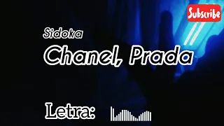 Sidoka-Chanel, Prada (letra)