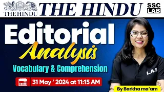 The Hindu Editorial Analysis | 31 May 2024 | Vocab & Comprehension | The Hindu Vocab By Barkha Mam