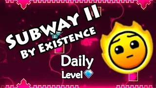 Geometry Dash - Subway II (By Existence) ~ Daily Level #126 [All Coins]