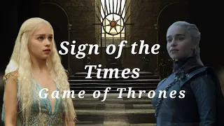 Sign of the Times - Game of Thrones
