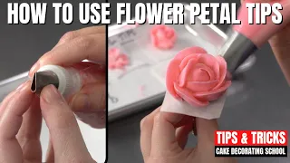 How to use flower petal tips [ Cake Decorating For Beginners ]