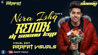 Nira Ishq | Dedicated Promo | DJ SEENU KGP | Arafat