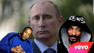 Vladimir Putin ft  Dr. Dre and Snoop Dogg