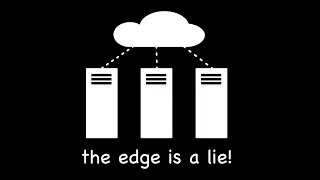 We have all been fooled. The edge is a lie.