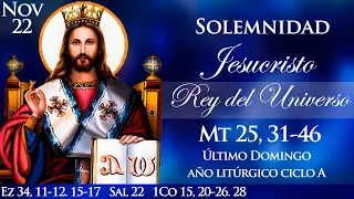 Evangelio Lecturas Eucaristía Domingo 22 de Noviembre de 2020 JESUCRISTO REY DEL UNIVERSO Mt25,31-46