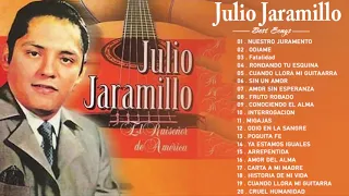 Julio Jaramillo | 20 Grandes Exitos - JULIO JARAMILLO LOS MEJORES EXITOS  (DISCO COMPLETO)