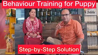 Behavior Training for Puppy & Dogs | Step-by-Step Solution By Baadal Bhandaari