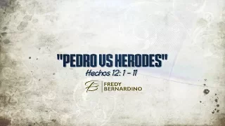 PEDRO VS HERODES (034 HECHOS 12:1-11)