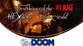 Hexen: Deathkings of the Dark Citadel [GZDoom] [Mage]