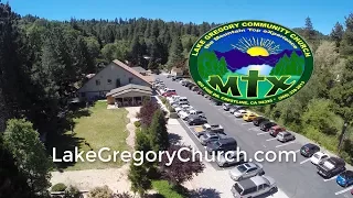Lake Gregory Community Church • Welcome Video