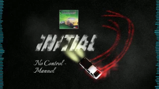 [Initial D] No Control - Manuel