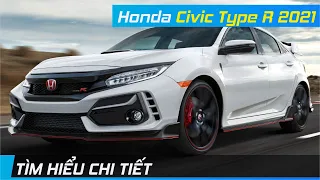 Chi tiết Honda Civic Type R 2021 | Mẫu xe cầu trước có số má trên các trường đua | XE24h